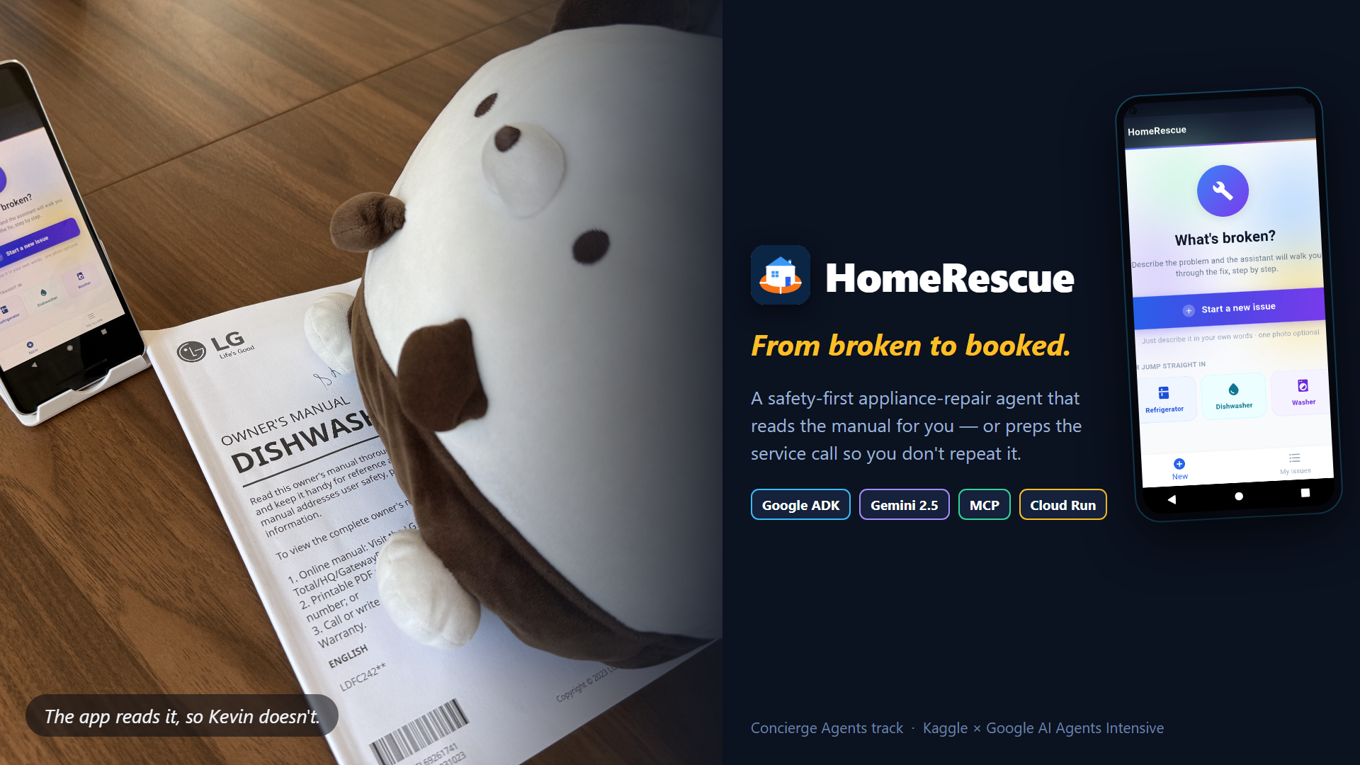 HomeRescue cover art: the app's What's-broken screen, a plush mascot reading an appliance manual, and Google ADK, Gemini 2.5, MCP, and Cloud Run tech badges